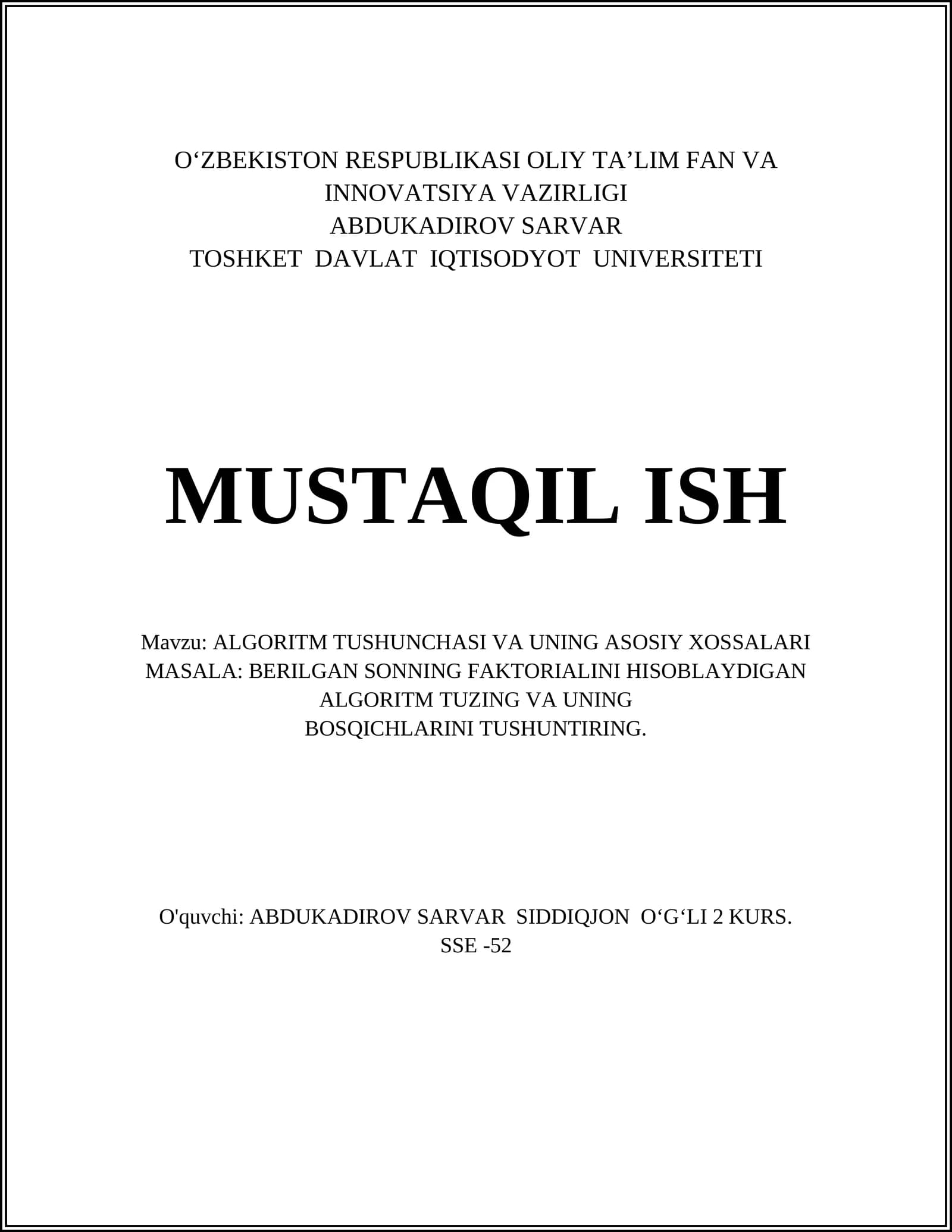 ALGORITM TUSHUNCHASI VA UNING ASOSIY XOSSALARI