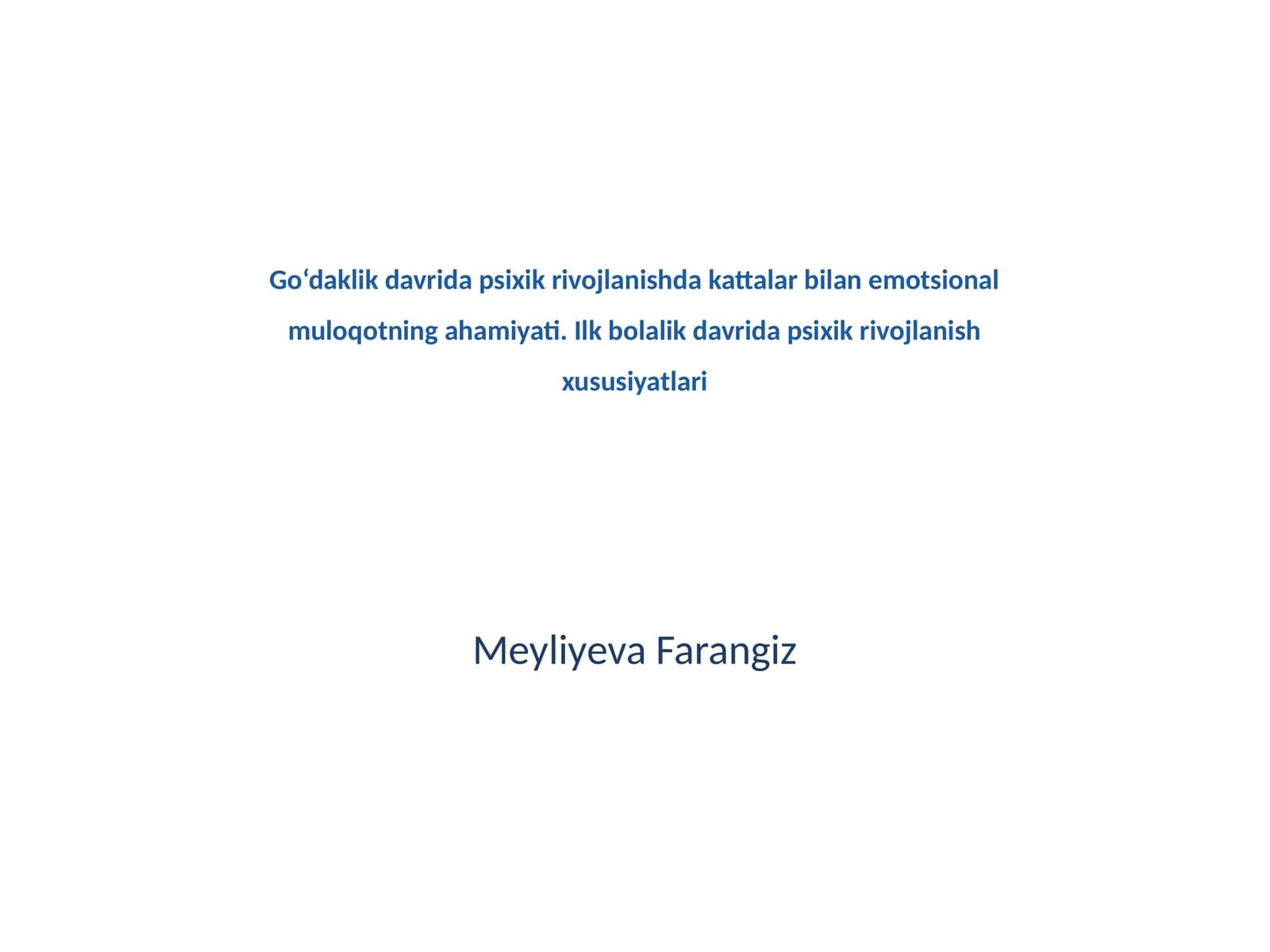 Psixik rivojlanishda Emotsional Muloqotning Ahamiyati