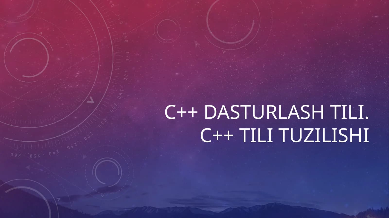 C++ dasturlashtili. C++ tili tuzilishi