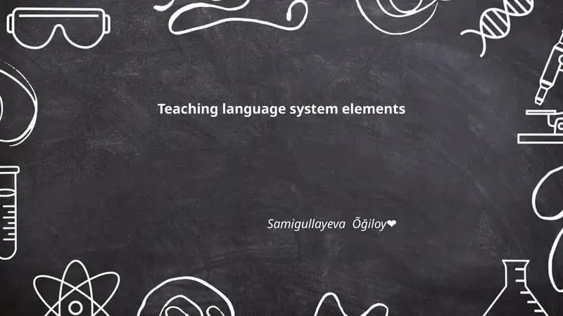 Teaching language system elements