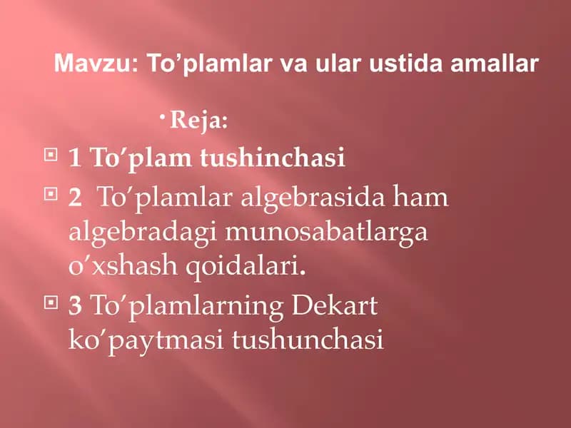 To’plamlar va ular ustida amallar