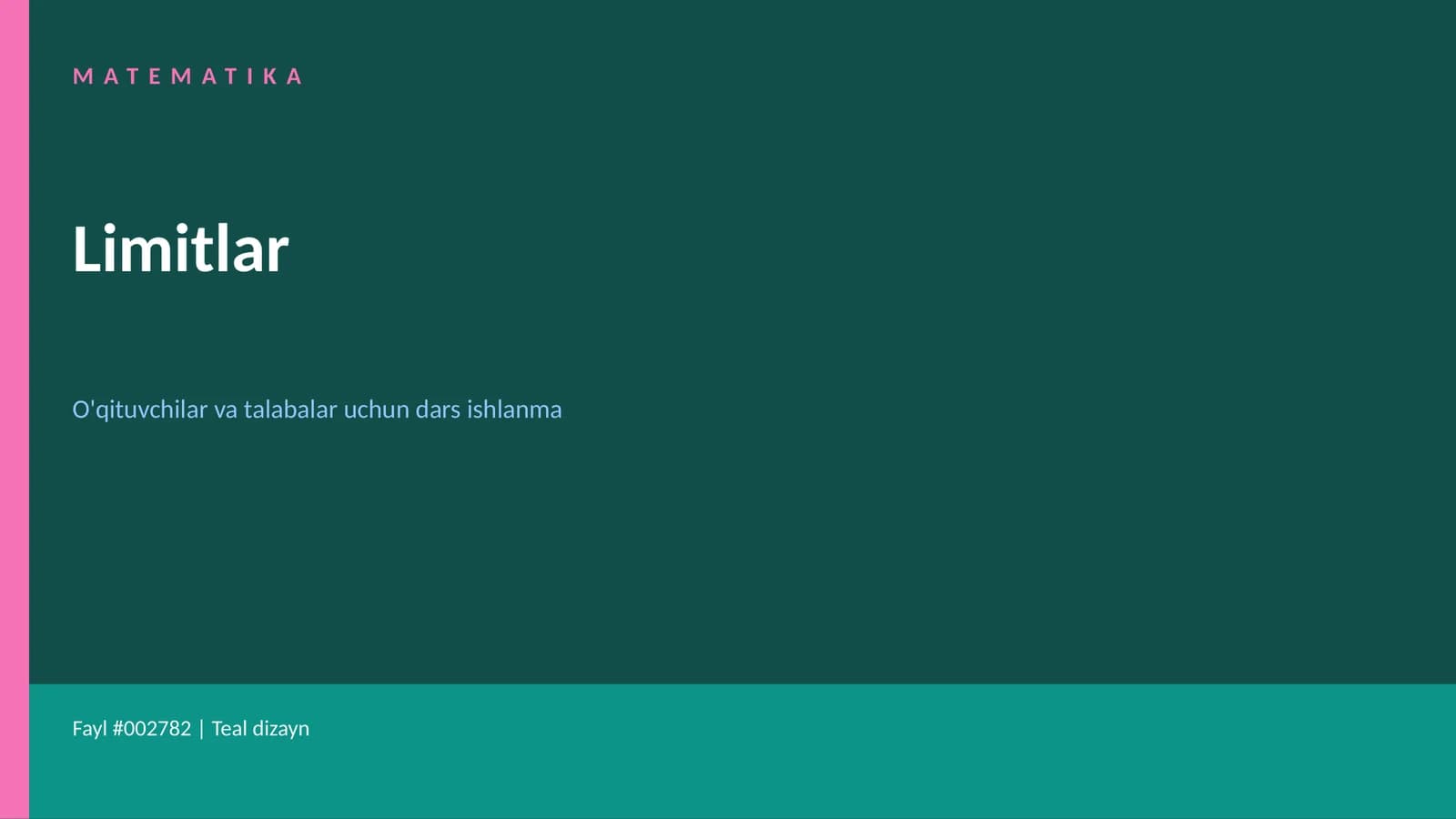 Matematika Limitlar - Dars ishlanma