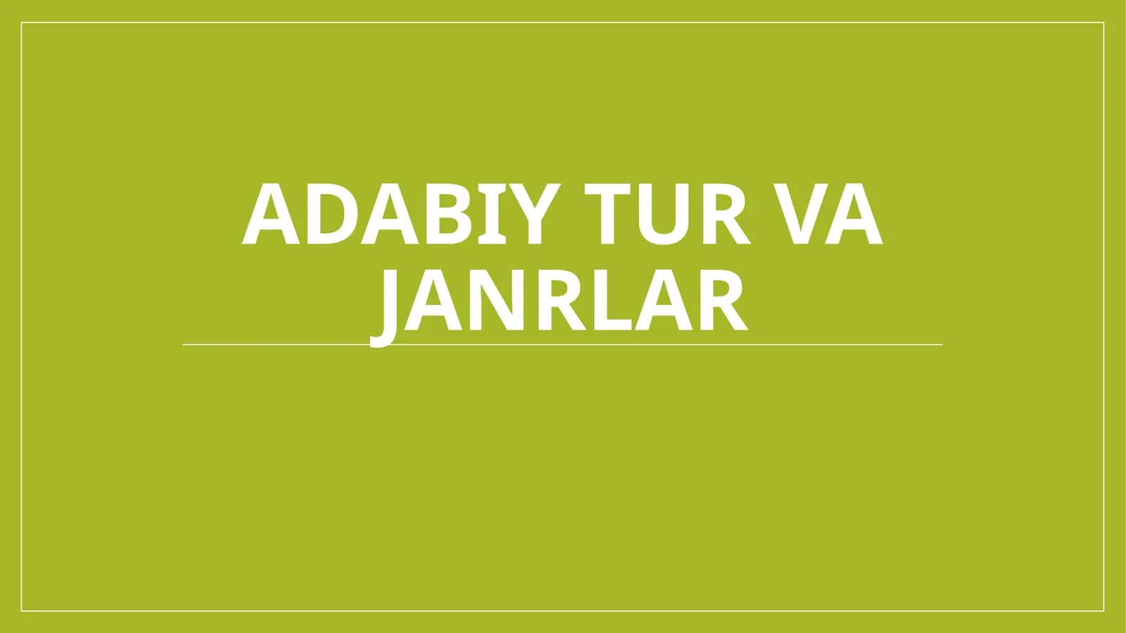 Adabiytur va janrlar