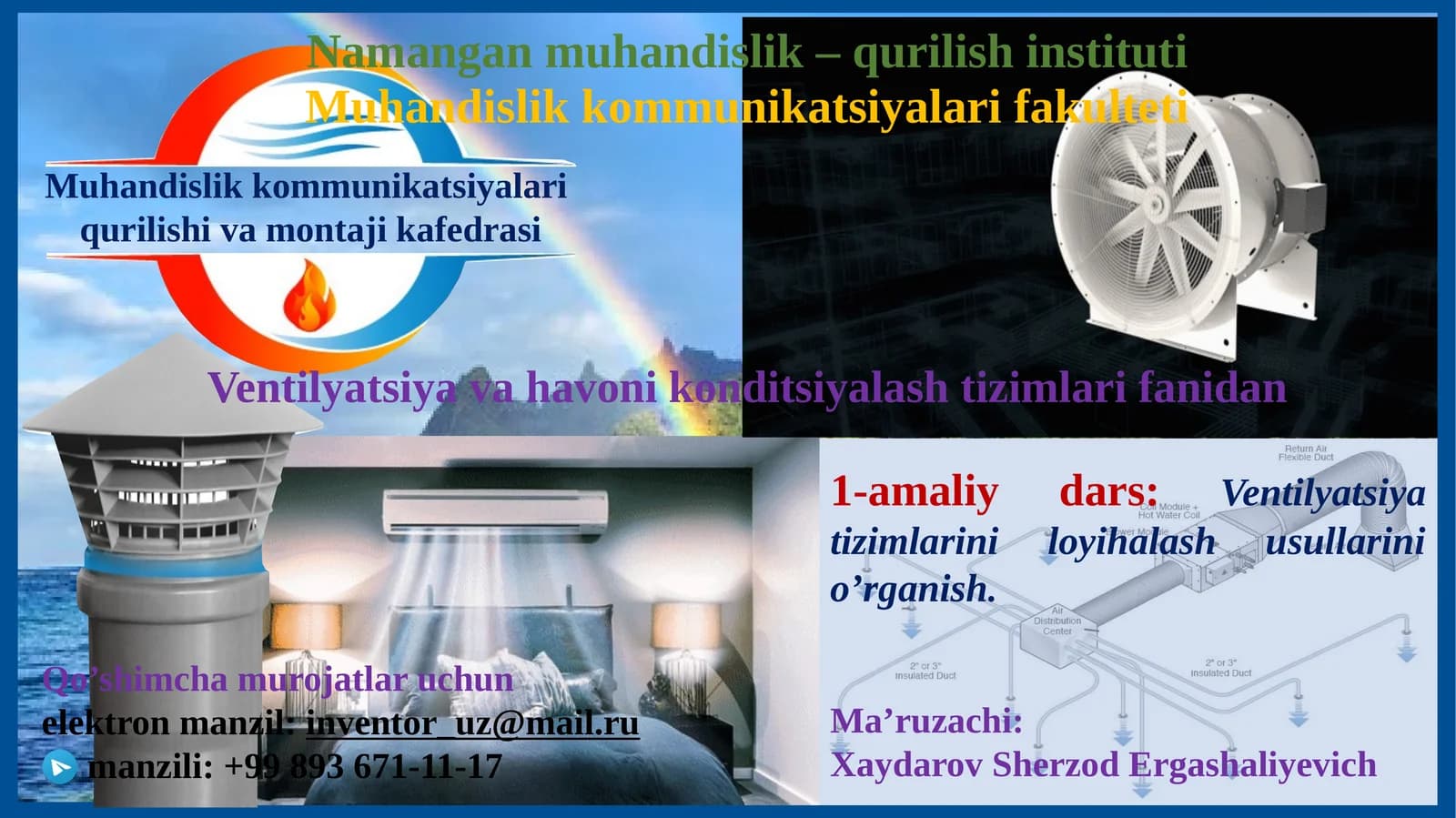 Ventilyatsiya tizimlarini loyihalash usullarini o’rganish