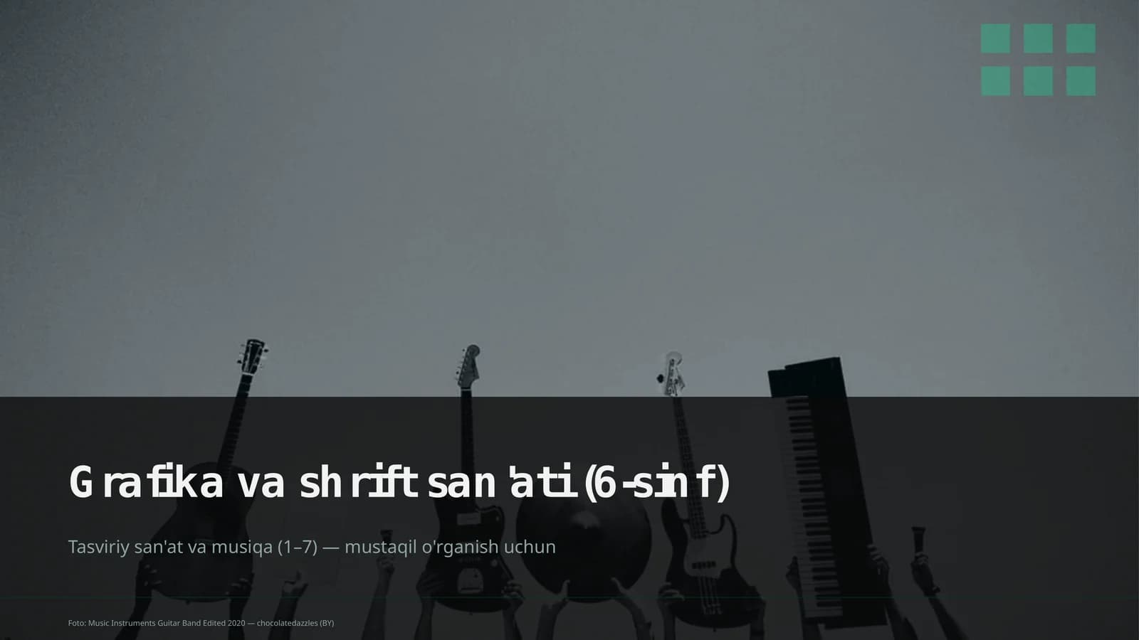 Grafika va shrift san'ati (6-sinf)