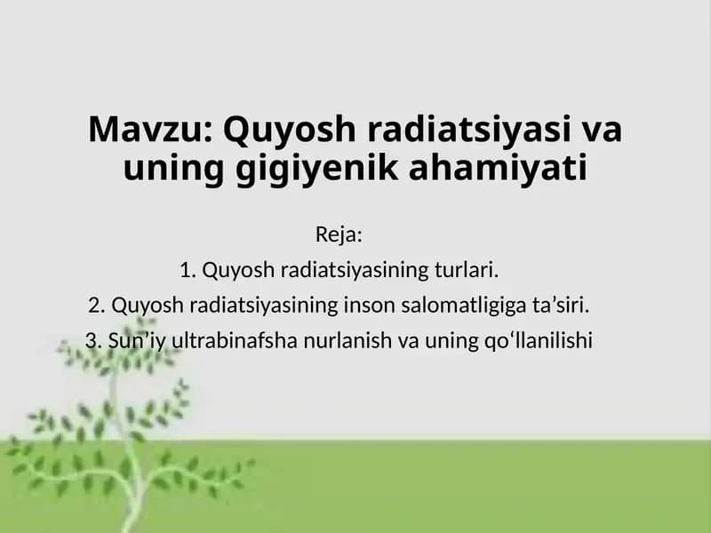 Quyosh radiatsiyasi va uning gigiyenik ahamiyati