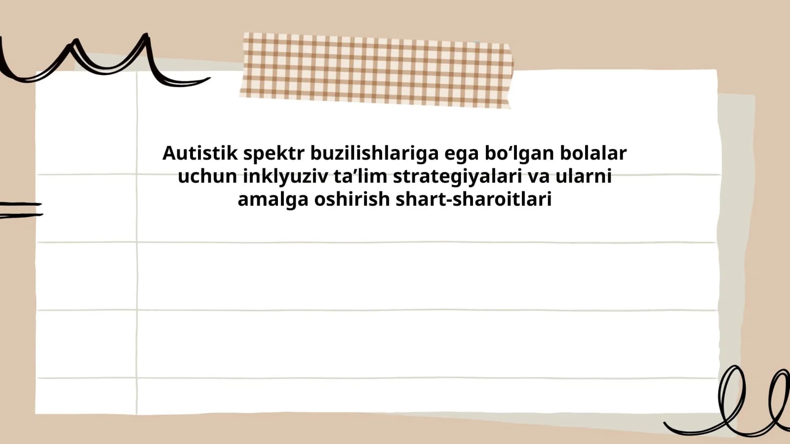 Autistik spektr buzilishlariga ega boʻlgan bolalar uchun inklyuziv taʼlim strategiyalari va ularni amalga oshirish shart-sharoitlari