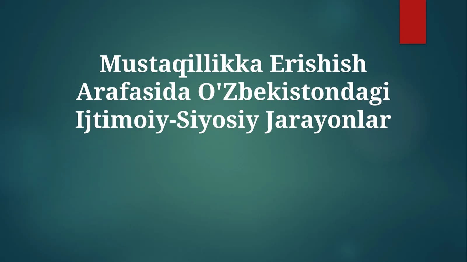 Mustaqillikka Erishish Arafasida O'Zbekistondagi Ijtimoiy-Siyosiy Jarayonlar