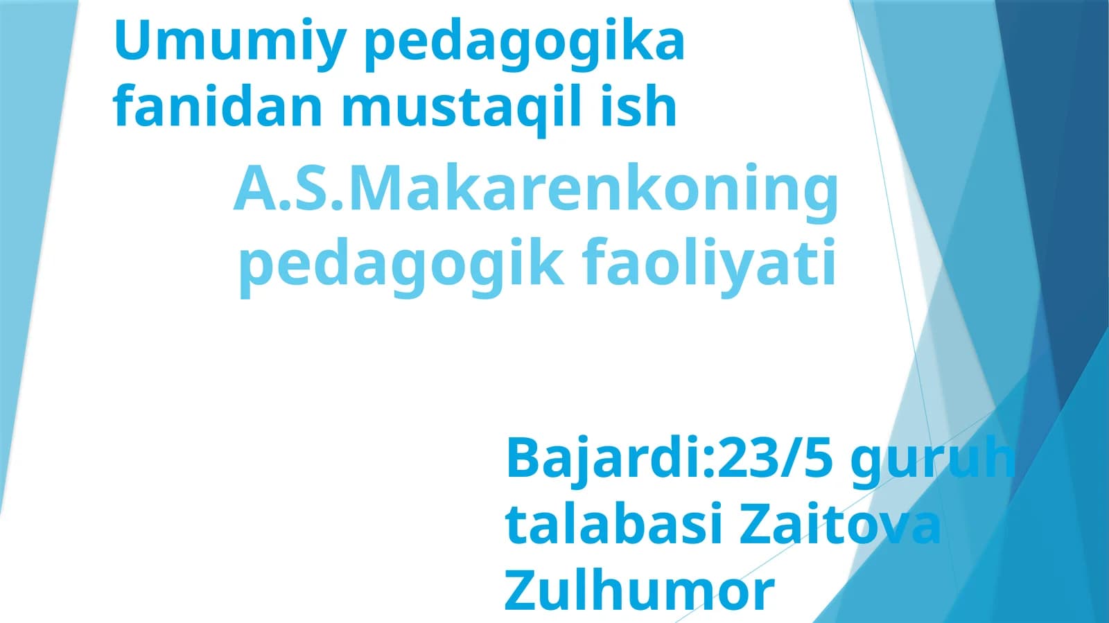 A.S.Makarenkoningpedagogik faoliyati