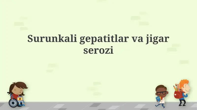 Surunkali gepatit va jigar sirrozi