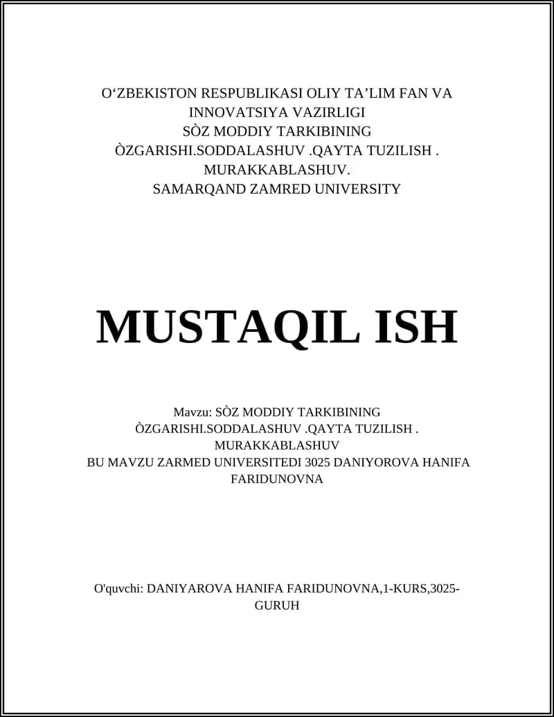 Soʻz moddiy tarkibining òzgarishi.Soddalashuv.Qayta tuzilish. Murakkablashuv