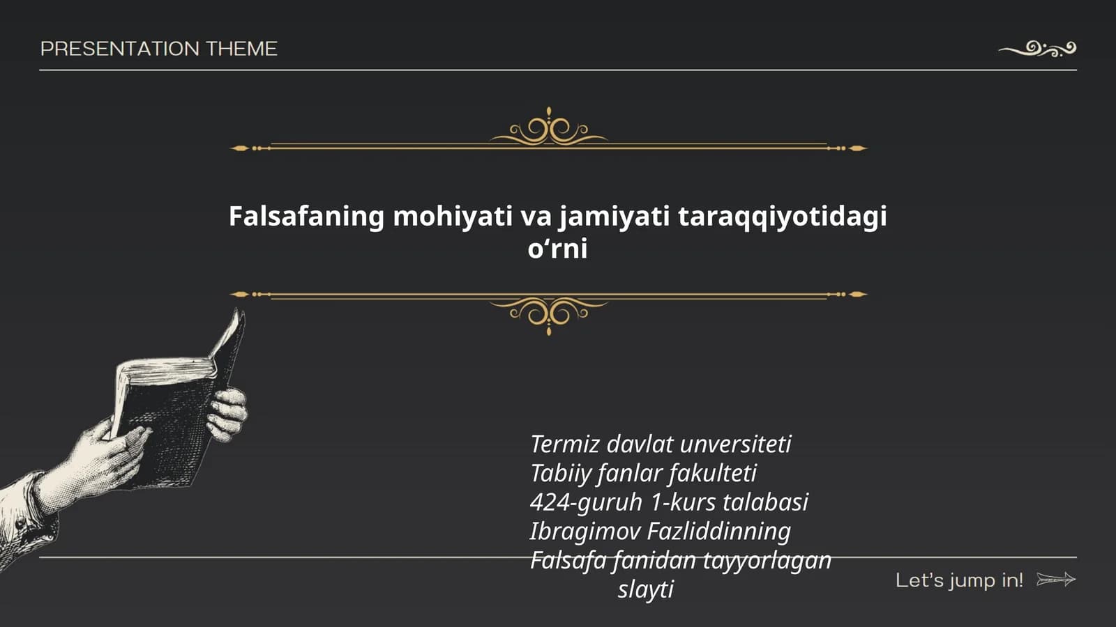 Falsafaning mohiyati va jamiyati taraqqiyotidagi oʻrni