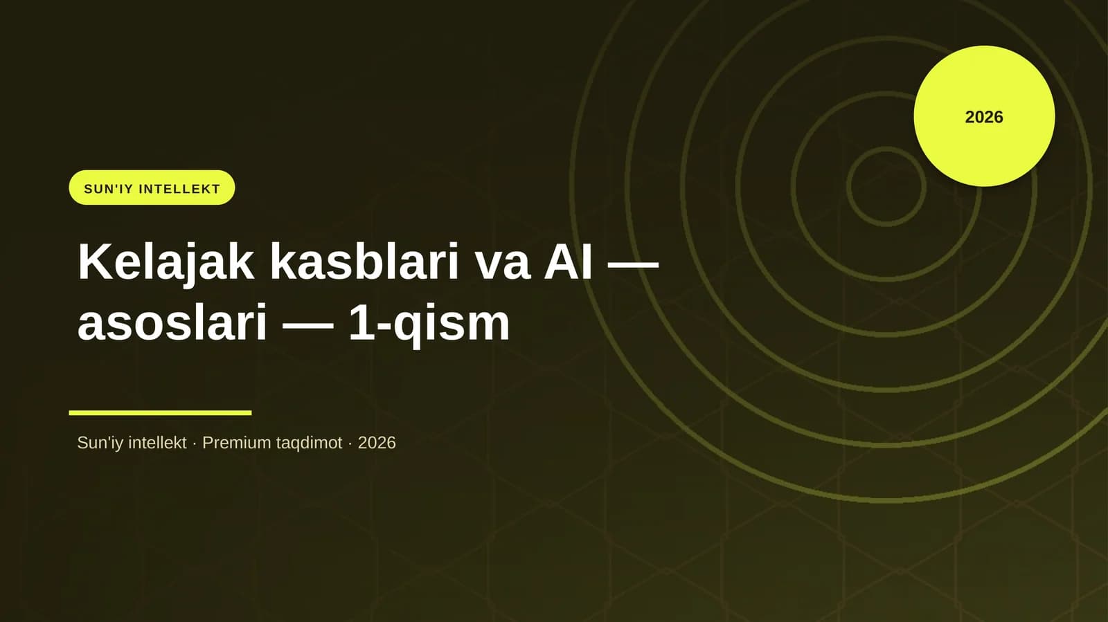 Kelajak kasblari va AI — asoslari — 1-qism