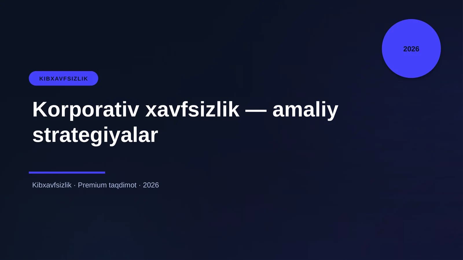 Korporativ xavfsizlik — amaliy strategiyalar