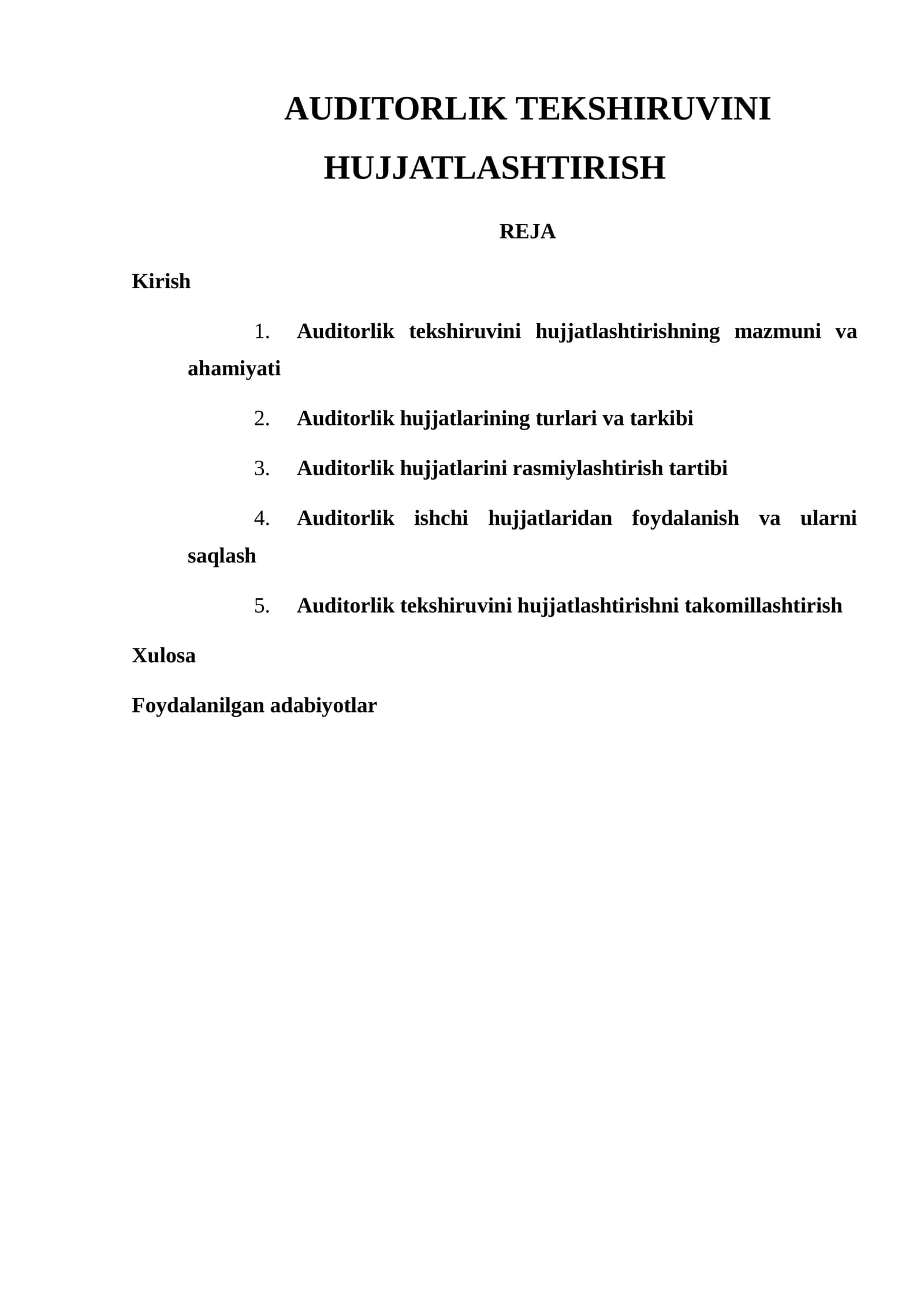 AUDITORLIK TEKSHIRUVINI HUJJATLASHTIRISH