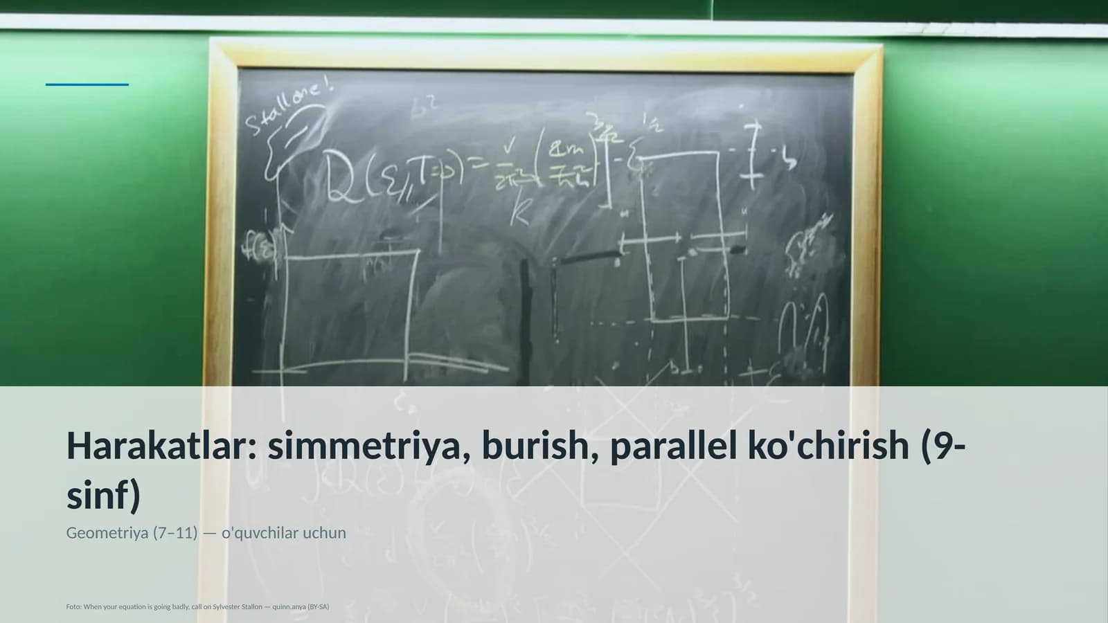 Harakatlar: simmetriya, burish, parallel ko'chirish (9-sinf)