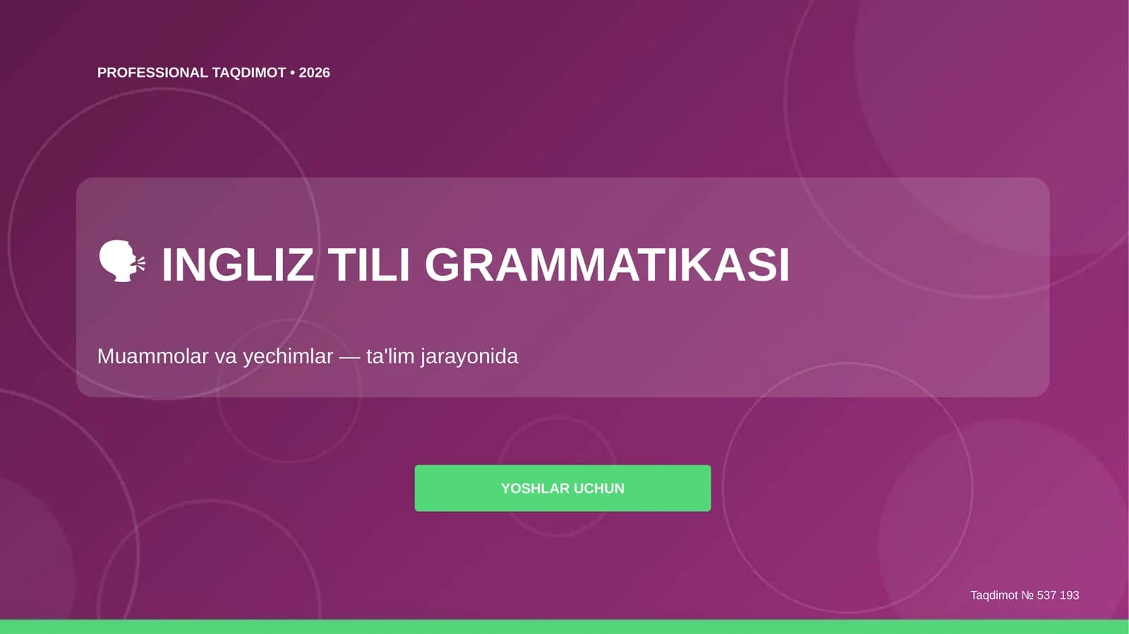 INGLIZ TILI GRAMMATIKASI Muammolar va yechimlar