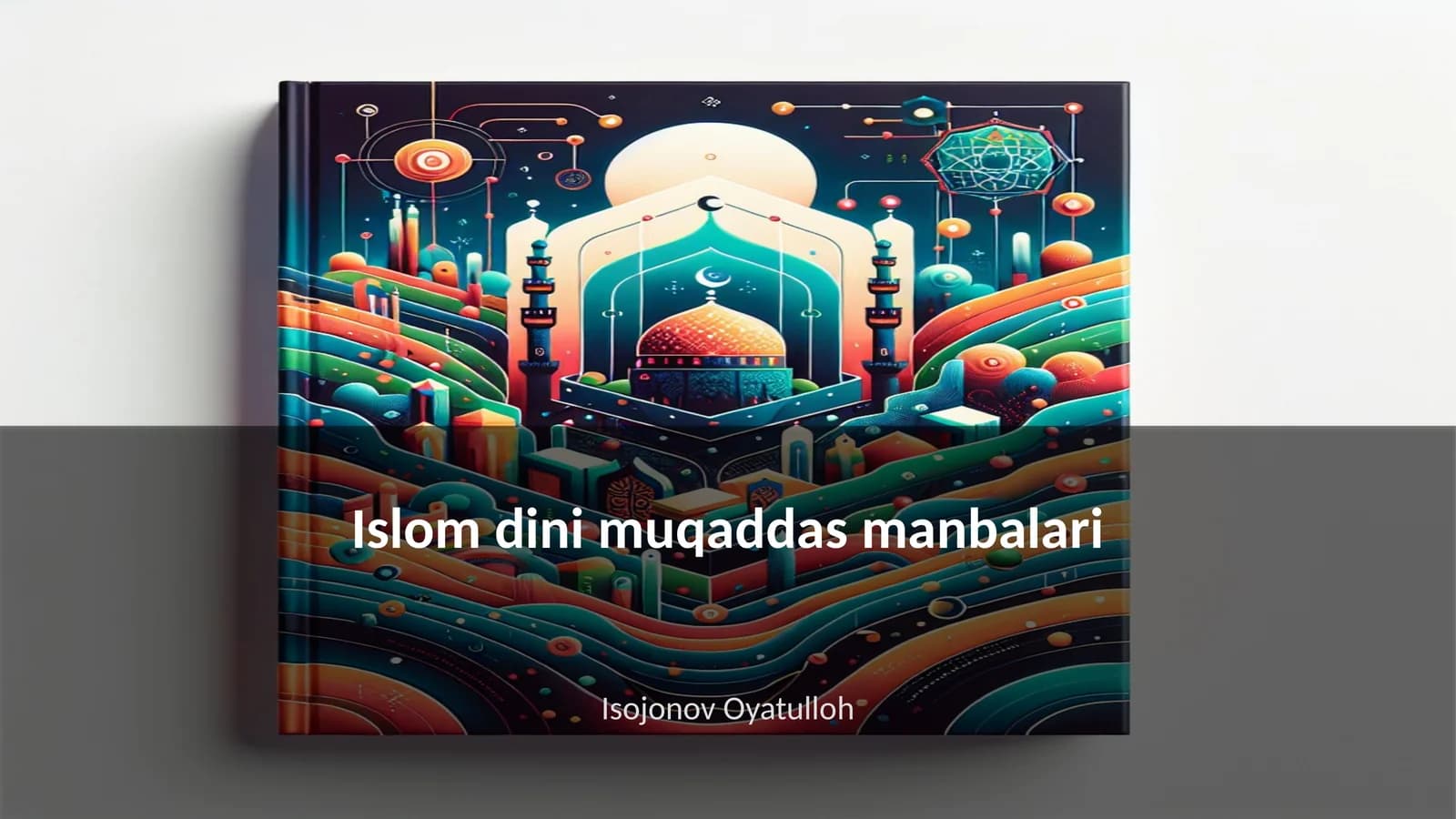 Islom dini muqaddas manbalari