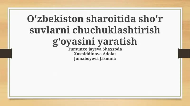O'zbekiston sharoitida sho'r suvlarni chuchuklashtirish g'oyasini yaratish