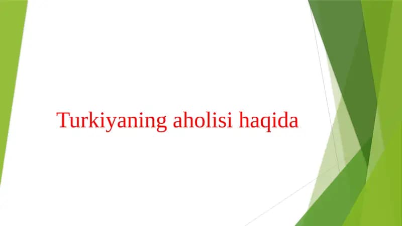 Turkiyaning aholisi haqida