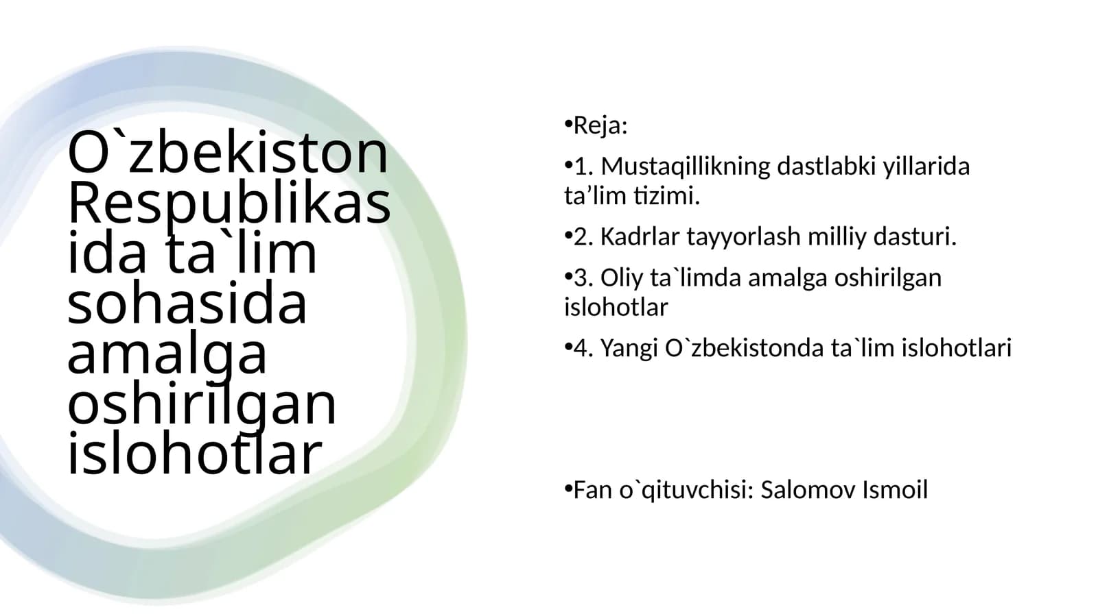 Ta'lim sohasidagi islohotlar