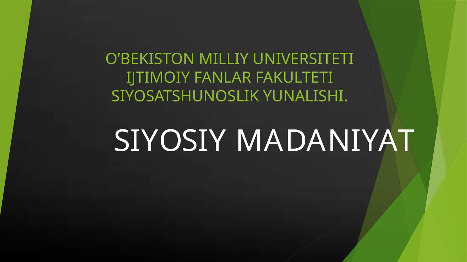 SIYOSIY MADANIYAT SIYOSATSHUNOSLIKGA KIRISH