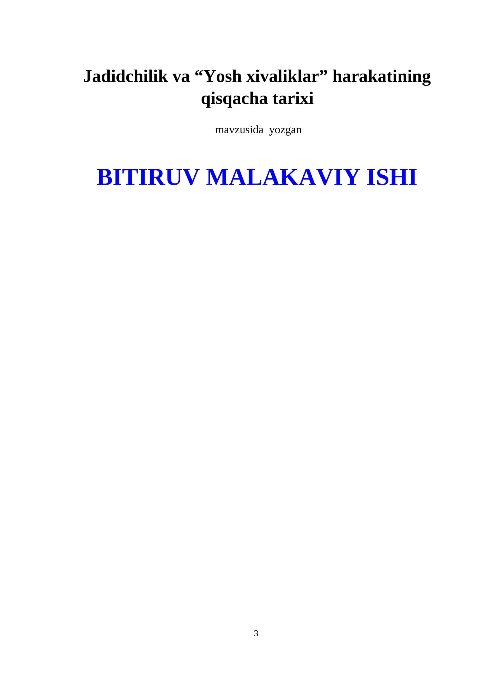 Jadidchilik va “Yosh xivaliklar” harakatining qisqacha tarixi BITIRUV MALAKAVIY ISHI
