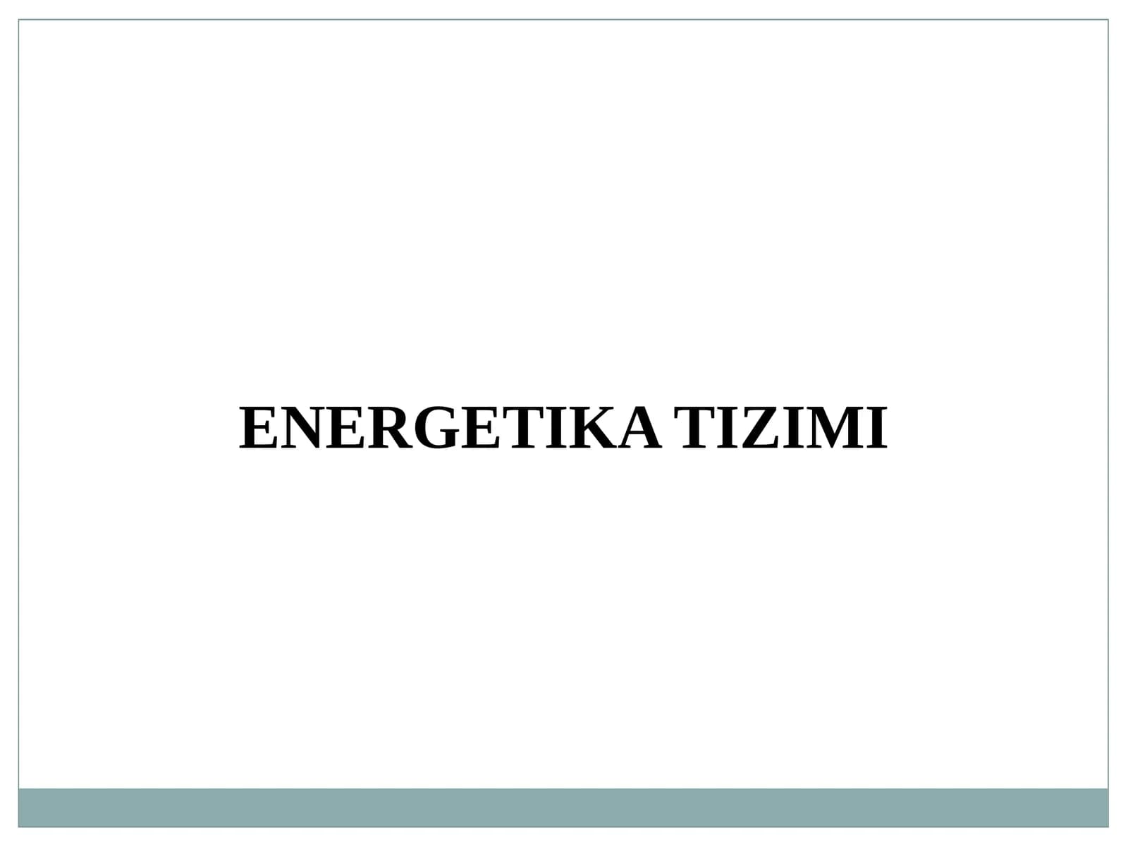 ENERGETIKA TIZIMI