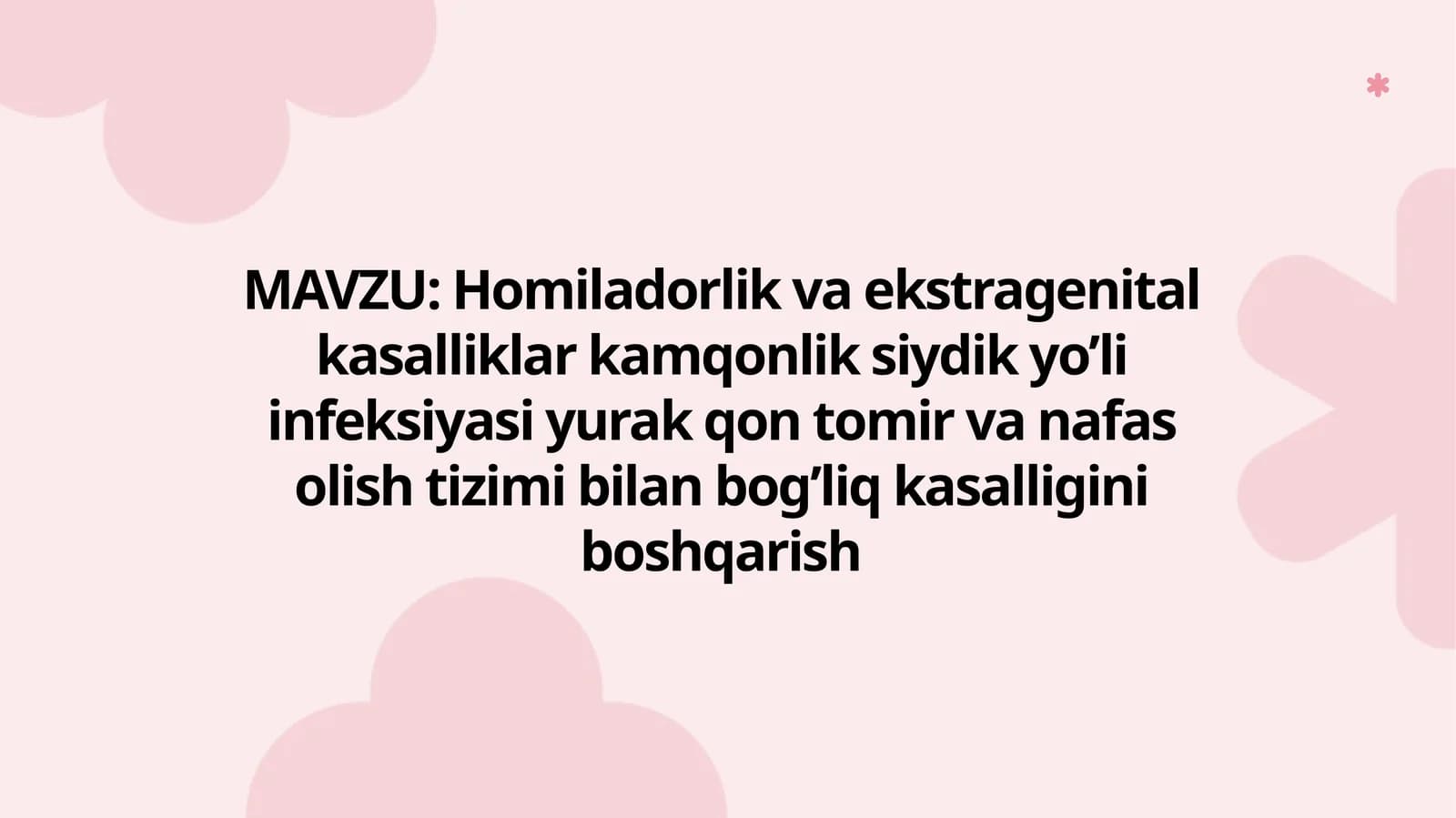 Homiladorlik va ekstragenital kasalliklar kamqonlik siydik yu’li infeksiyasi yurak-qont omir vanafasi solishtizim bilan bog’liq kasalligini boshqarish