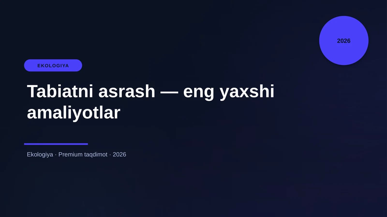 Tabiatni asrash — eng yaxshi amaliyotlar
