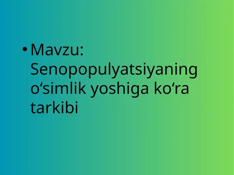 Senopopulyatsiyaning o‘simlik yoshiga ko‘ra tarkibi