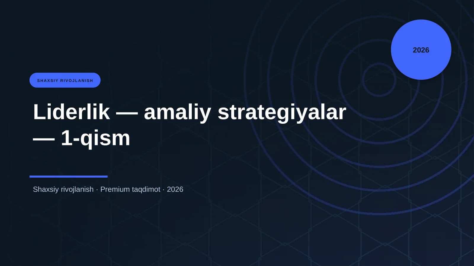 Liderlik — amaliy strategiyalar — 1-qism
