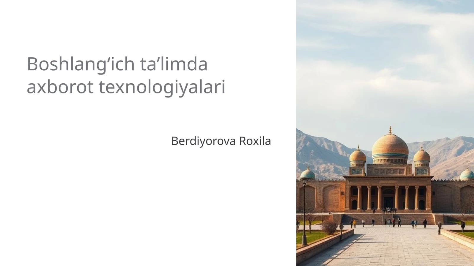 Boshlangʻich taʼlimda axborot texnologiyalari