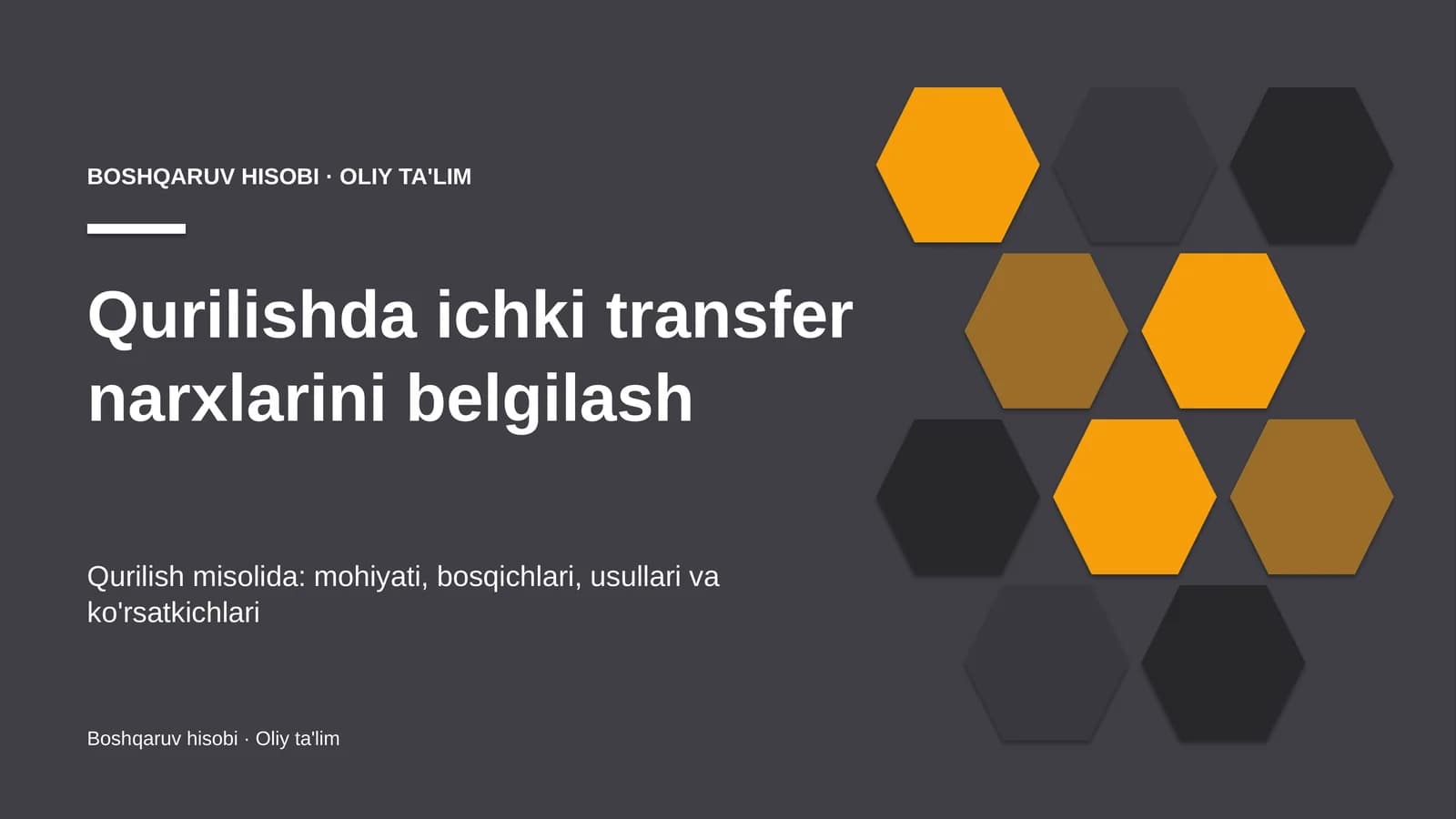 Qurilishda ichki transfer narxlarini belgilash
