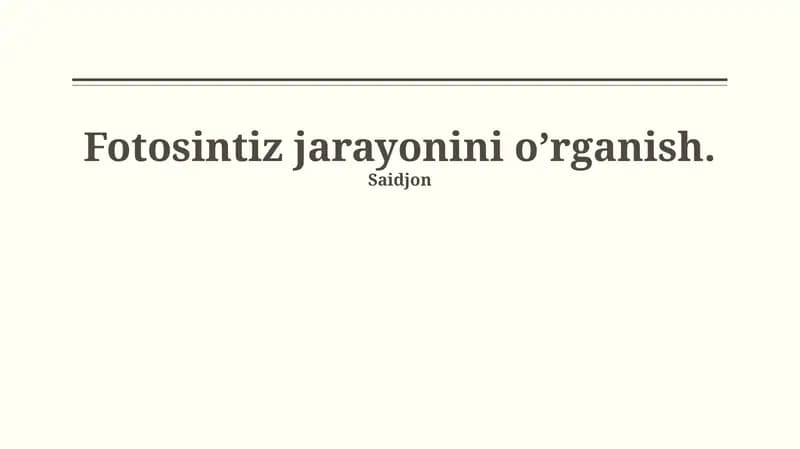 Fotosintiz jarayonini o’rganish