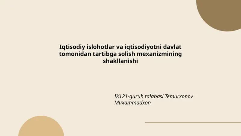 Iqtisodiy islohotlar va iqtisodiyotni davlat tomonidan tartibga solish mexanizmining shakllanishi