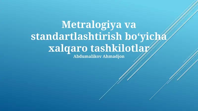 Metralogiya va standartlashtirish boʻyicha xalqaro tashkilotlar