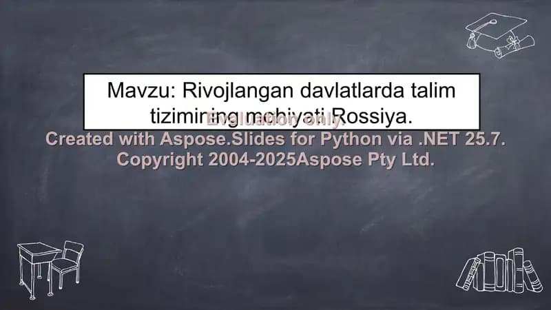 Rivojlangan davlatlarda talim tizimining mohiyati Rossiya