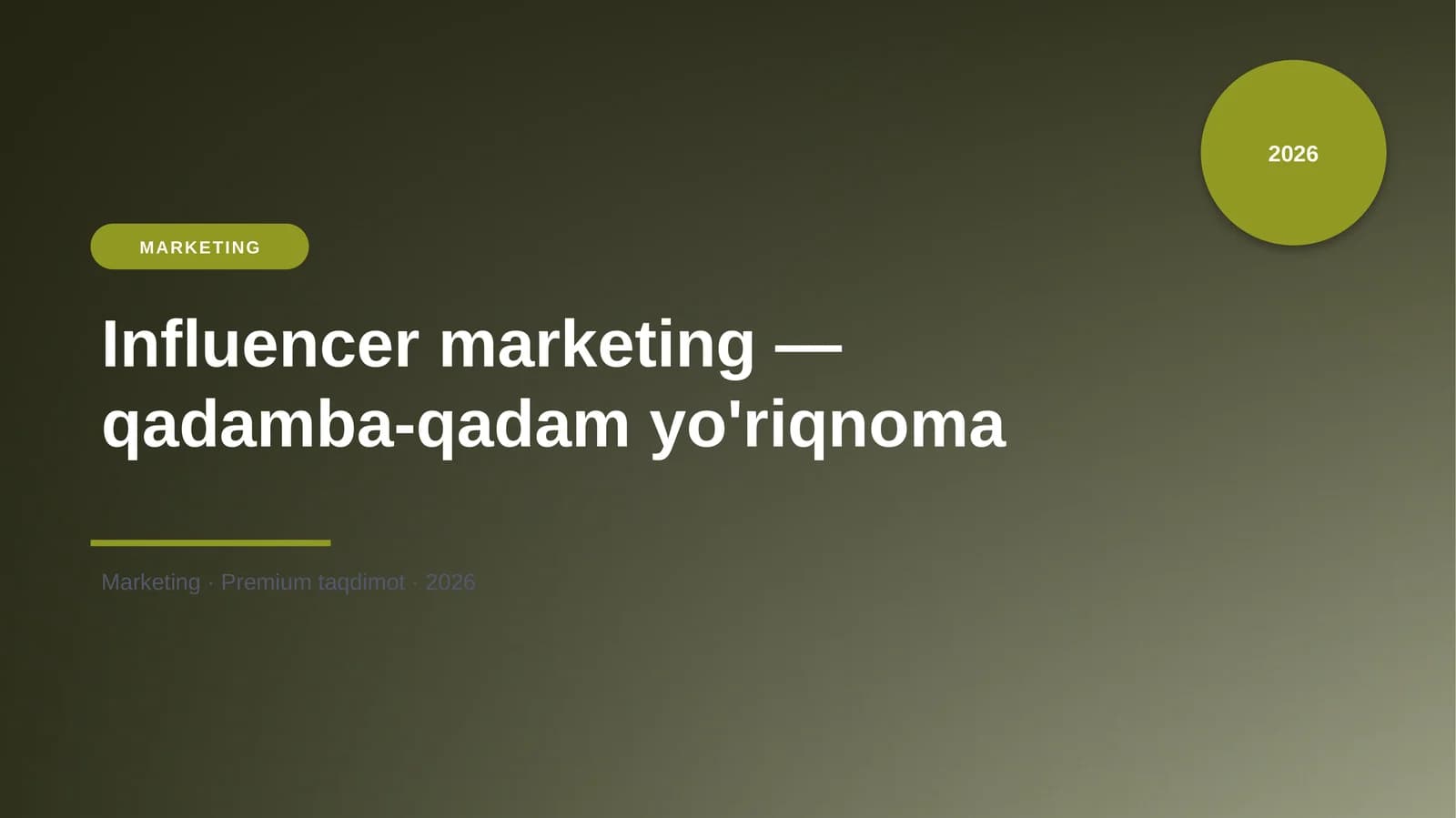 Influencer marketing — qadamba-qadam yo'riqnoma