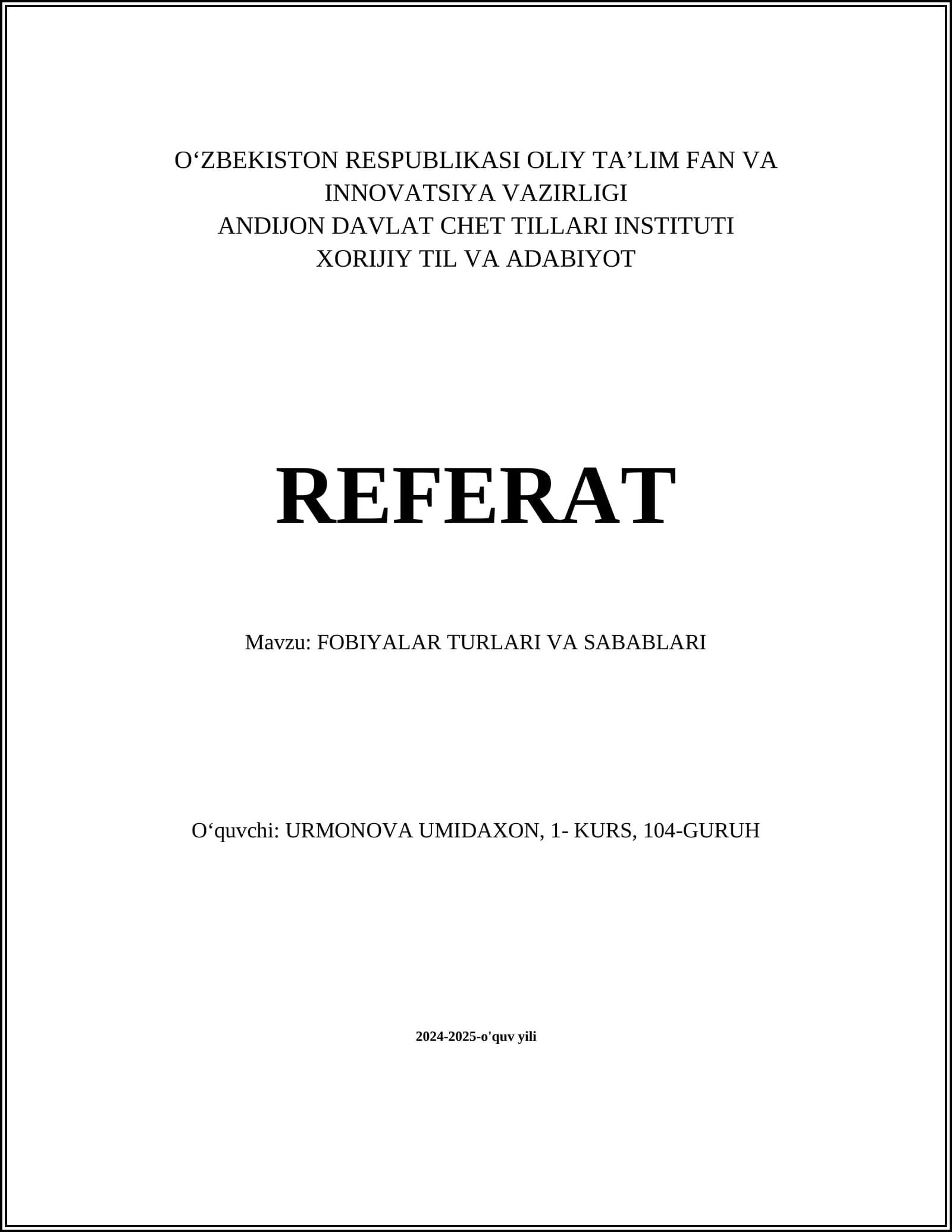 FOBIYALAR TURLARI VA SABABLARI