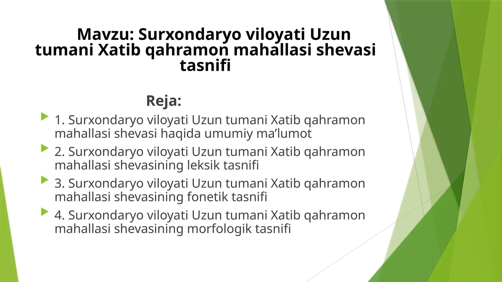 Surxondaryo viloyati Uzun tumani Xatib qahramon mahallasi shevasi tasnifi