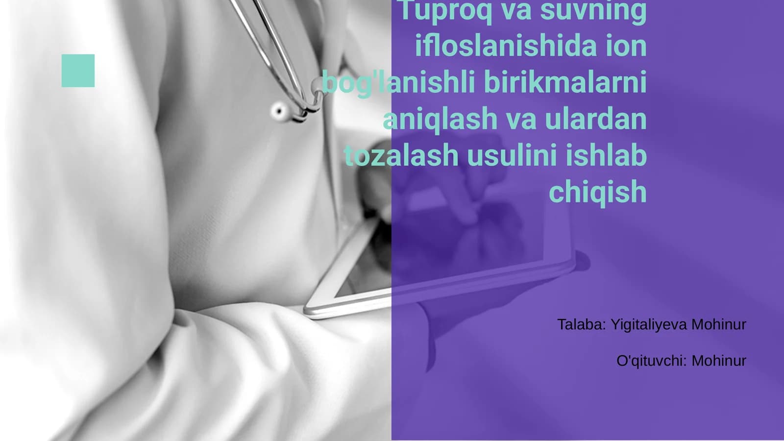 Tuproq va suvning ifloslanishida ion bog'lanishli birikmalarni aniqlash va ulardan tozalash usulini ishlab chiqish