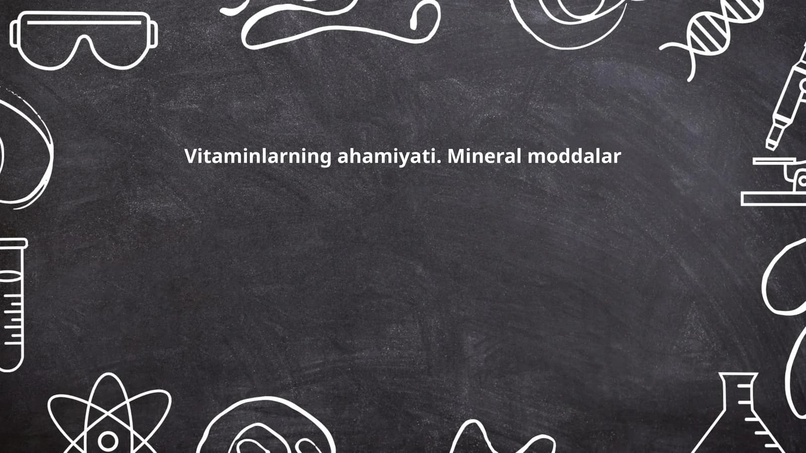 Vitaminlarning ahamiyati. Mineral moddalar