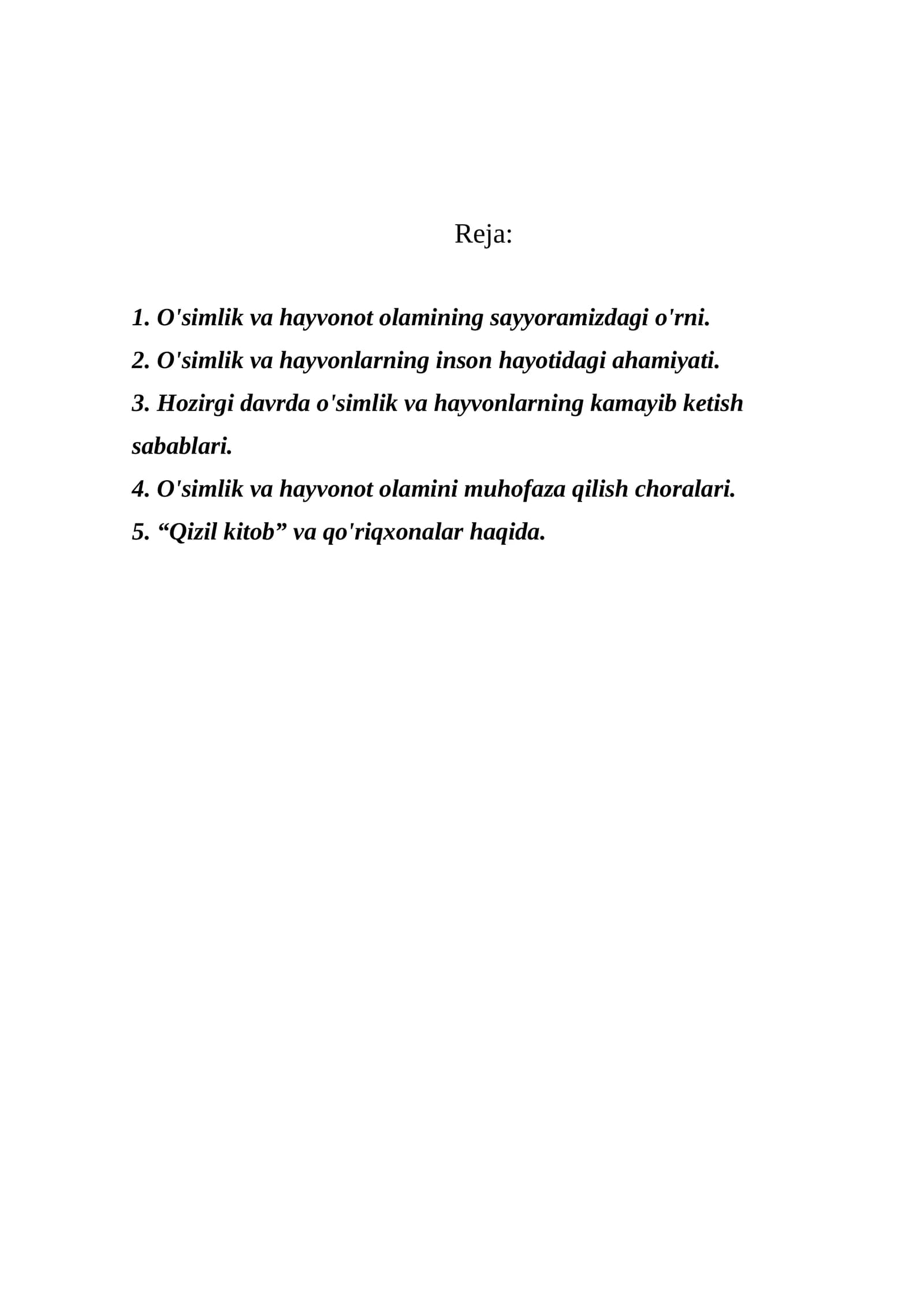 O'simlik va hayvonot olamining sayyoramizdagi o'rni
