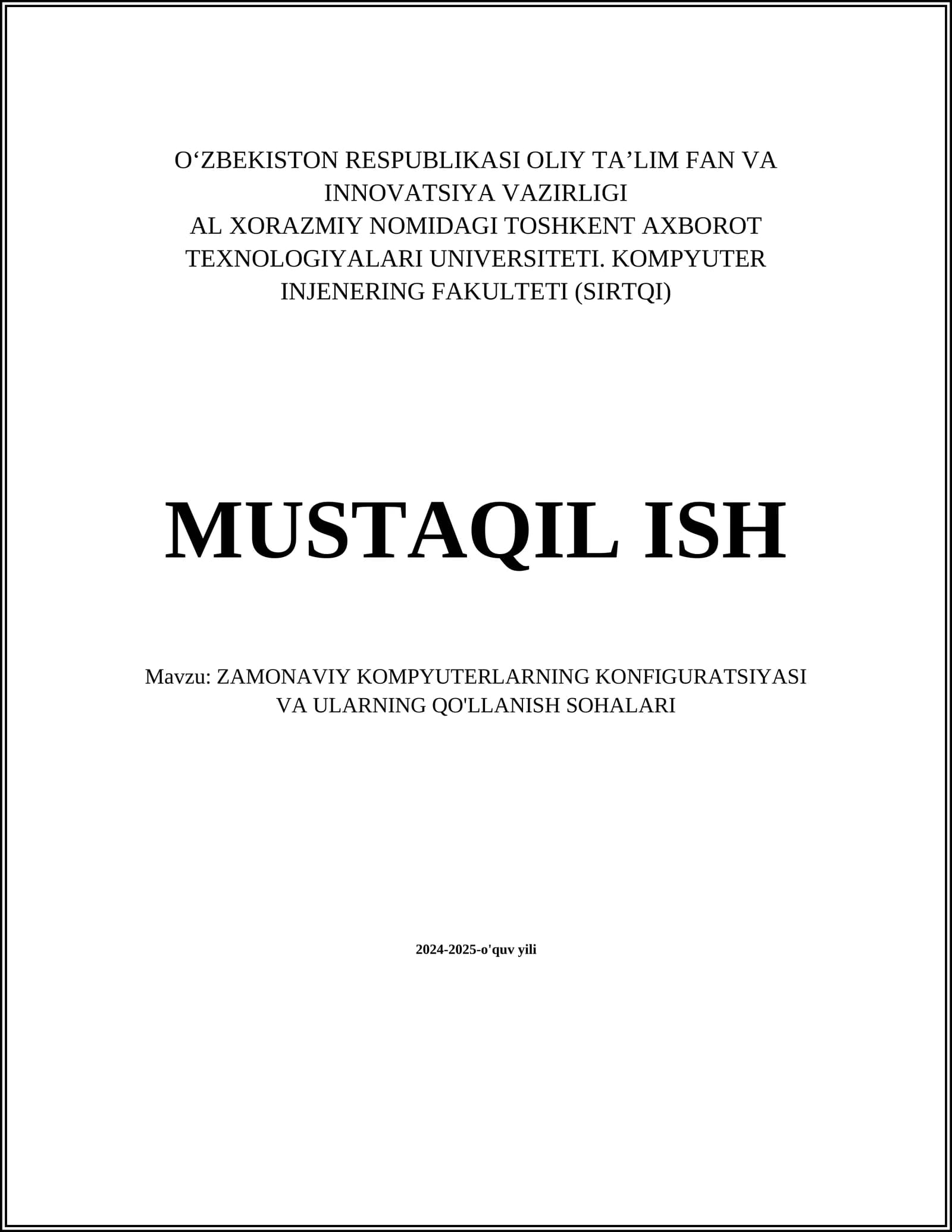 ZAMONAVIY KOMPYUTERLARNING KONFIGURATSIYASI VA ULARNING QO'LLANISH SOHALARI