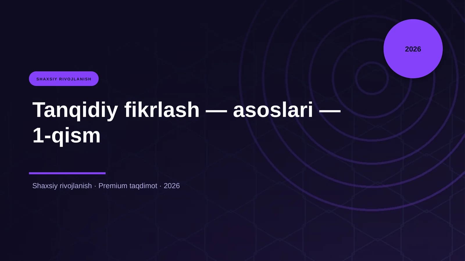 Tanqidiy fikrlash — asoslari — 1-qism