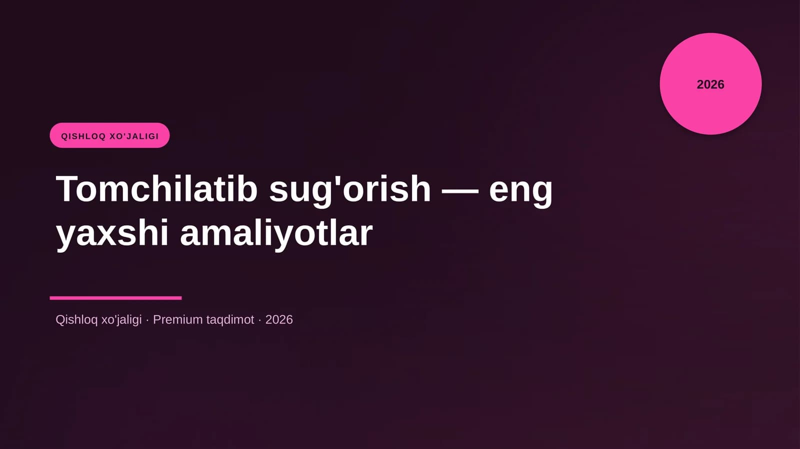 Tomchilatib sug'orish — eng yaxshi amaliyotlar
