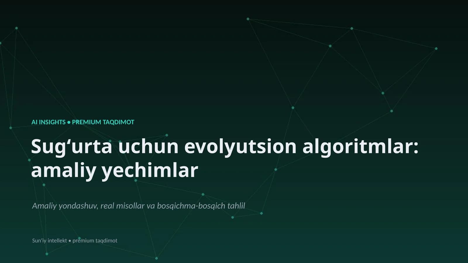 Sugʻurta uchun evolyutsion algoritmlar: amaliy yechimlar