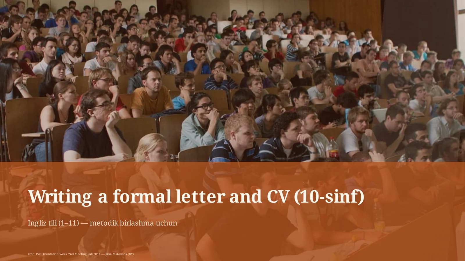 Writing a formal letter and CV (10-sinf)