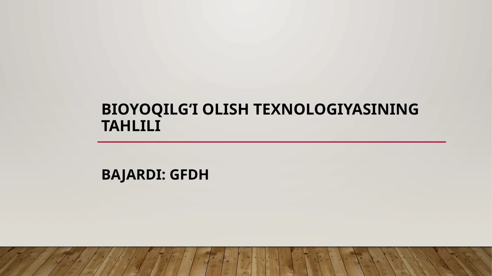Bioyoqilg‘i olish texnologiyasining tahlili